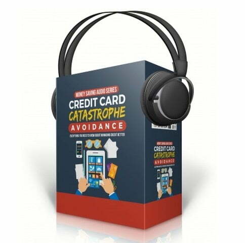 Credit Card Catastrophe Avoidance – Audio Course