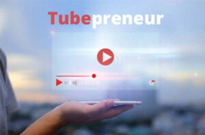 Tubepreneur Online Certificate Course
