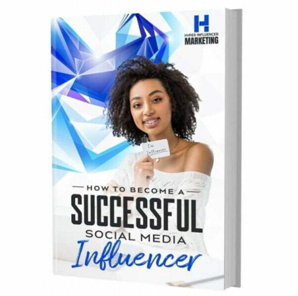 How to Become a Successful Social Media Influencer – eBook