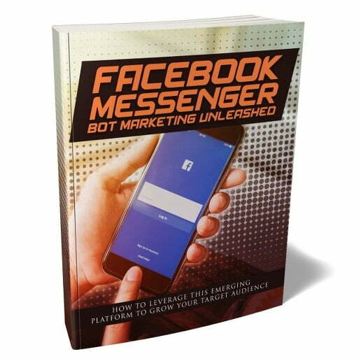 Facebook Messenger Bot Marketing Unleashed – eBook