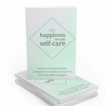 Happiness Through Self-Care – eBook