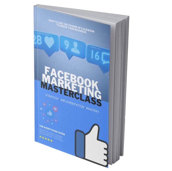 Facebook Marketing Masterclass – eBook