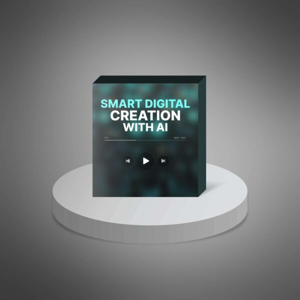 Smart Digital Creation with AI – Video Course