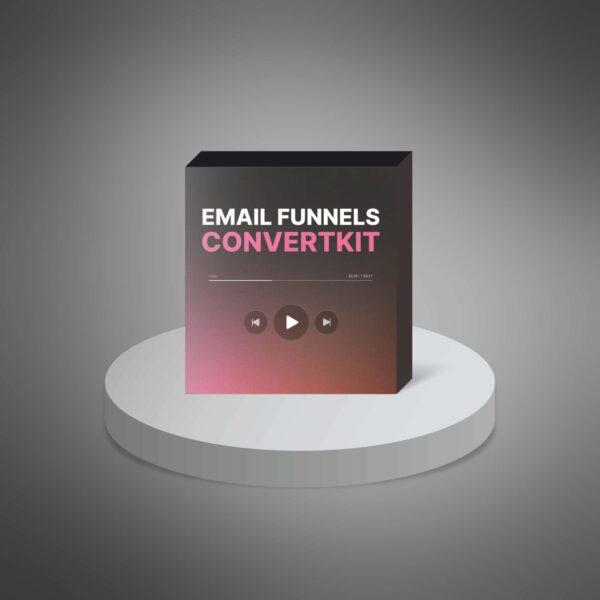 Create Email Funnels With ConvertKit - Video Course