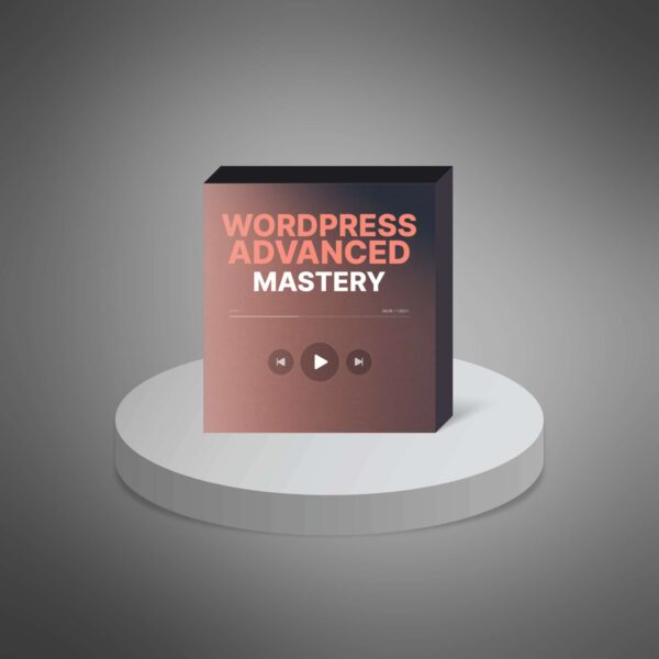 Wordpress Advanced Mastery - Video Course