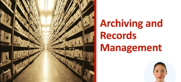Archiving and Records Management – Video Course