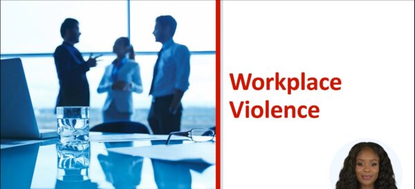 Workplace Violence – Video Course