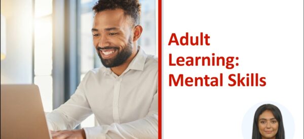 Adult Learning – Mental Skills – Video Course