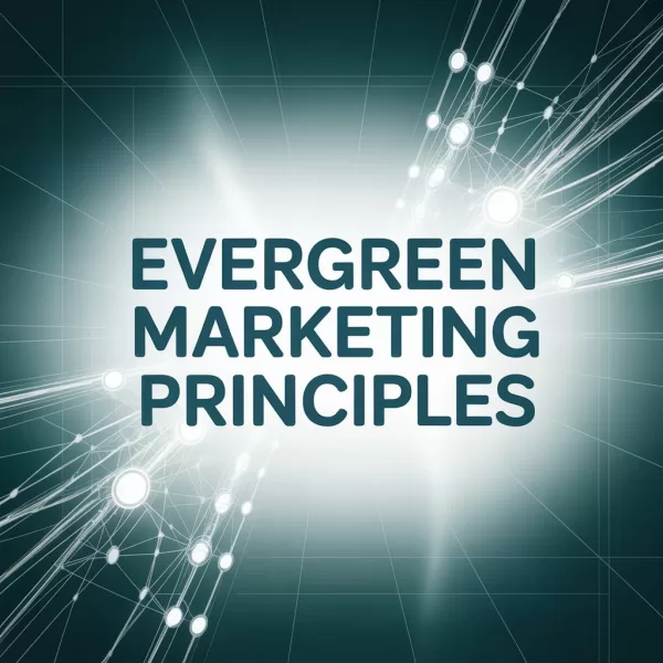Evergreen Marketing Principles Online Certificate Course
