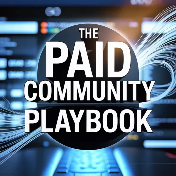 The Paid Community Playbook Online Certificate Course