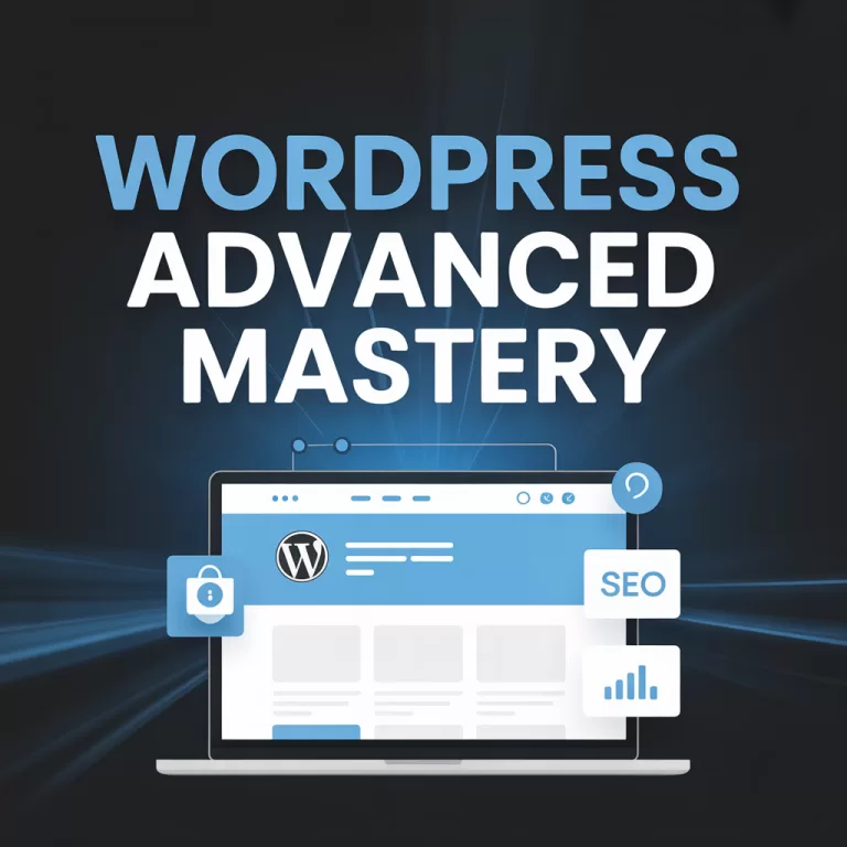 WordPress Advanced Mastery Online Certificate Course